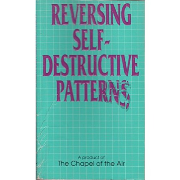 Reversing Self-Destructive Patterns (Paperback) - Picture 1 of 1